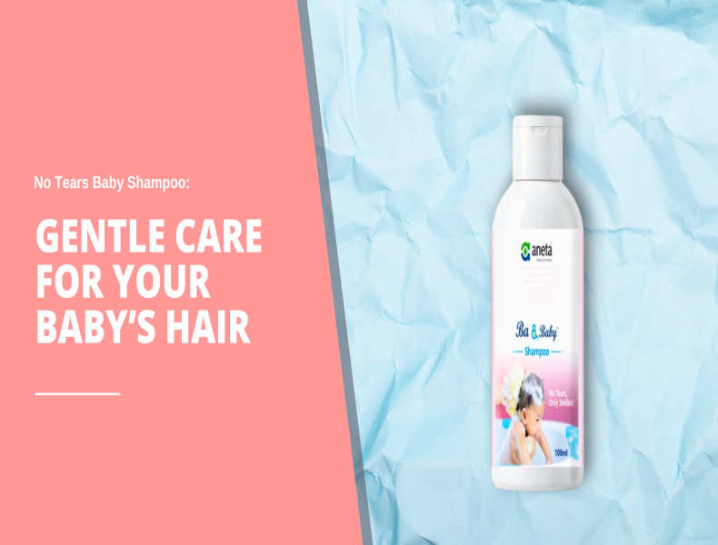 No Tears Baby Shampoo: Gentle Care for Your Baby’s Hair